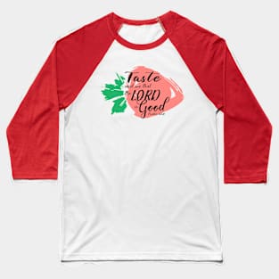 Strawberry Print Psalm34 Baseball T-Shirt